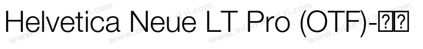 Helvetica Neue LT Pro (OTF)字体转换
